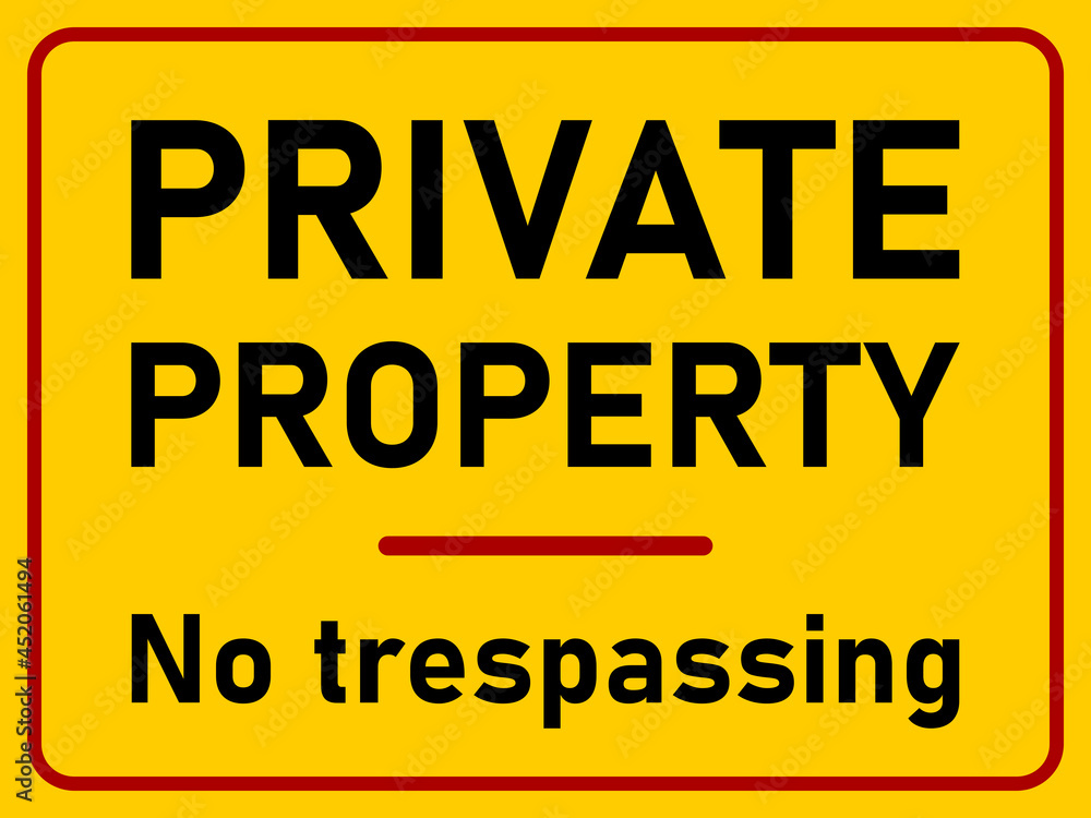 Poster private property no trespassing horizontal warning sign icon with an aspect ratio of 4:3. vector ima