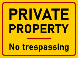 Private Property No Trespassing Horizontal Warning Sign Icon with an Aspect Ratio of 4:3. Vector Image.