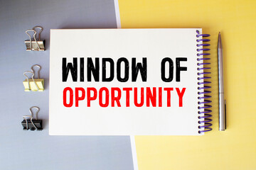 Business concept. text Window of opportunity on white paper