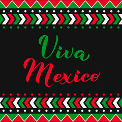 Viva Mexico calligraphy hand lettering. Mexican Independence Day celebrated on September 16. Vector template for typography poster, banner, greeting card, flyer