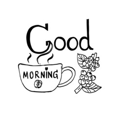 Hand drawn coffee cup with a branch of coffee bean plant on white background. Vector illustration in doodle art style for concept of good morning 