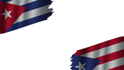 Puerto Rico and Cuba Flags Together, Wavy Fabric Texture Effect, Obsolete Torn Weathered, Crisis Concept, 3D Illustration