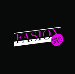 Fasion show 2022 logo vector.