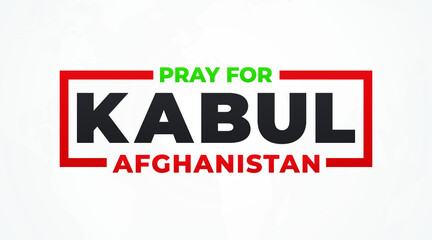 Pray for Afghanistan Kabul modern minimalist creative banner design, concept, social media post, template with  text on a light background 