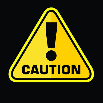 Caution, sign design and label vector