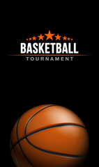 Basketball tournament sport poster design banner with 3d realistic shiny ball isolated on black background. luxury vertical flyer Illustration Basketball championship template realistic orange ball