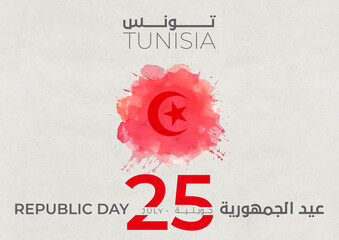 Tunisia Republic Day, greeting card with Tunisia flag sign on watercolor hand paint splash, national day, celebration festival - Vector 
Inscription in Arabic: Tunisia republic day, July 25th