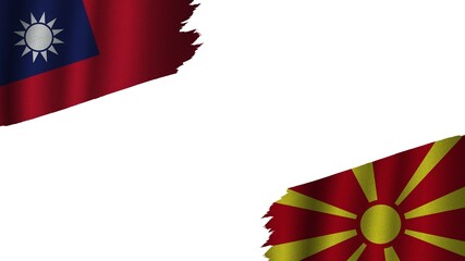 Macedonia and Taiwan Flags Together, Wavy Fabric Texture Effect, Obsolete Torn Weathered, Crisis Concept, 3D Illustration