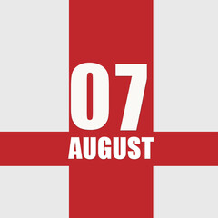 august 7. 7th day of month, calendar date.White numbers and text on red intersecting stripes. Concept of day of year, time planner, summer month