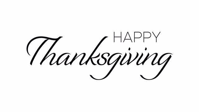 Happy Thanksgiving Handwritten Animated Text. Holiday Animation on White and Black Background