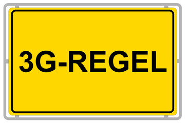 Corona 3G-Regel und gelbes Schild