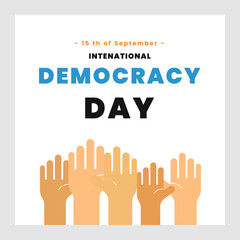 International Democracy Day, poster or banner for International Democracy Day with hand illustration. vector eps10 illustration

