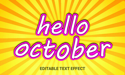 Obraz premium Hello October 3D editable text effect design