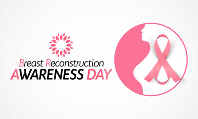 Breast Reconstruction awareness day is observed every year on the third Wednesday of October. it is the surgical process of rebuilding the shape and look of a breast. Vector illustration