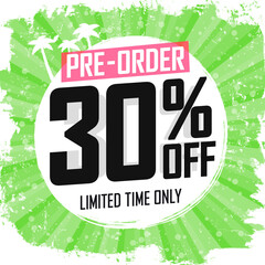 Pre-Order Sale, 30% off, discount poster design template, promo shopping banner, vector illustration