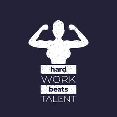 Hard work beats talent poster design with strong woman, motivation quote