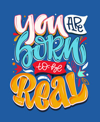 Hand drawn lettering quote in modern calligraphy style about lifestyle and love. Slogan for print and poster design. Vector illustration