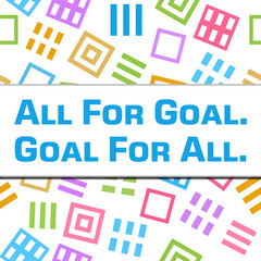 All For Goal Goal For All Colorful Squares Background 