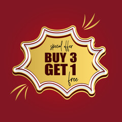 Buy 3 get 1 free. Red badge, sticker, icon, vector design illustration on white background. Can be used for business, store, advertising.