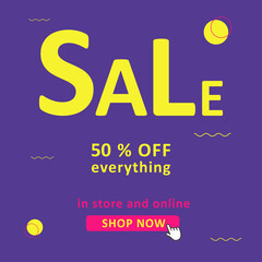 Banner with a big inscription Sale. Purple, yellow and pink colors. With a button Shop now. Vector illustration.