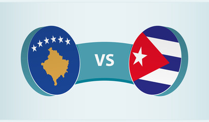 Kosovo versus Cuba, team sports competition concept.
