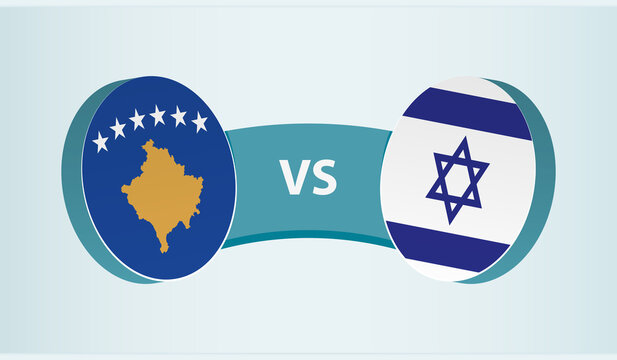 Kosovo Versus Israel, Team Sports Competition Concept.