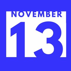 November 13 . flat modern daily calendar icon .date ,day, month .calendar for the month of November