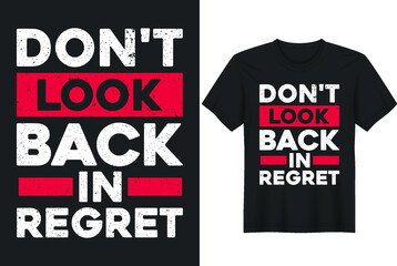 Don't Look Back in Regret Typography