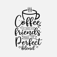 coffee lettering vector illustration, motivational quote with typography for t-shirt, poster, sticker and card