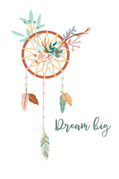 Vector illustration with tribal ethnic dreamcatcher, feathers and floral decoration. American Indian motifs. Cute illustration in boho style. Scandinavian style. Lettering Dream big.