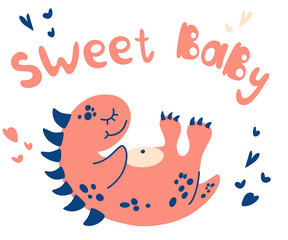 Cute baby sleeping dinosaur. Hand draw Little dino. Sweet baby lettering. Funny animal. Cartoon Vector illustration For t-shirt, kids apparel, poster, nursery or etc.