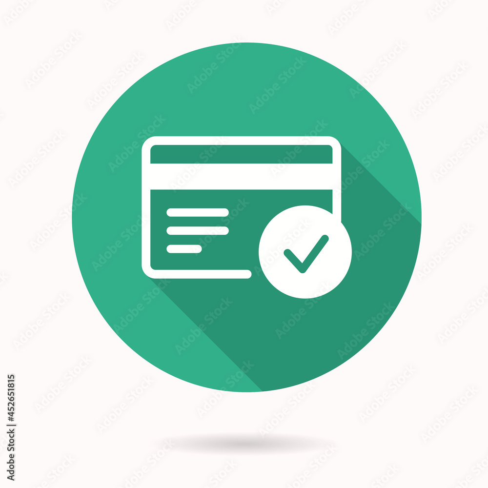 Poster verification icon with long shadow for graphic and web design.