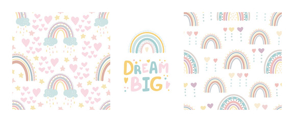 Cute rainbow seamless patterns set and lettering - dream big. Digital papper. Creative childish print for fabric, wrapping, textile, wallpaper, apparel, scrapbooking
