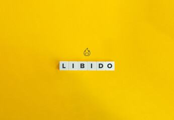 Libido Word and Icon. Concept of Sexual Drive, Arousal, and Desire for Sexual Activity.