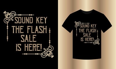 Fototapeta na wymiar sound key the flash sale is here t-shirt design