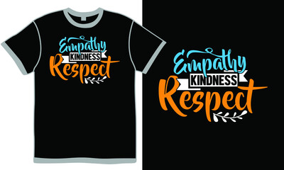 empathy kindness respect, feeling love design, kindness quotes on success, empathy respect for patients, respect quotes for family - obrazy, fototapety, plakaty