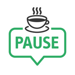 Pause -  Sprechblase mit deutschem Text und Kaffeetasse