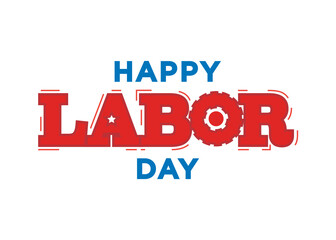 Happy Labor Day, Labor Day, Labor Day Banner, Happy Labor Day Background, Holiday Vector Text for posters, flyers, marketing, social media, greeting cards, advertisement