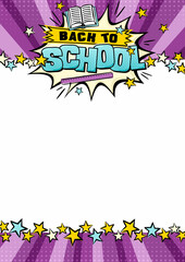 Pop art Bright comic frame for Back to School. White blank for text with stars border. Template for congratulations, start of the school year. Vector illustration