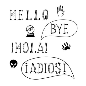 Halloween funny scary lettering phrase hello hola bye adios icons made of bones sticks. Skull werewolf footprint witch hand fortune glass ball silhouette. Vector hand drawn illustration