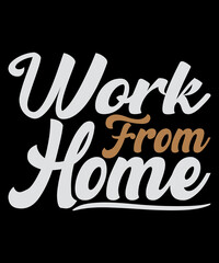 Work from home t-shirt design