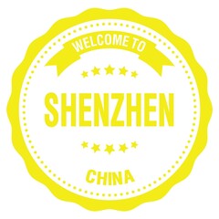 WELCOME TO SHENZHEN - CHINA, words written on yellow stamp