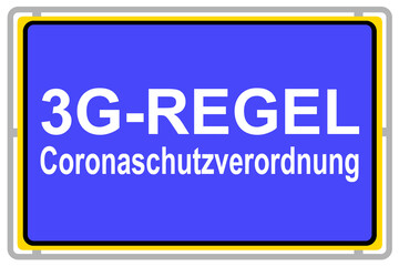 Coronaschutzverordnung in Deutschland 3G-Regel und blaues Schild