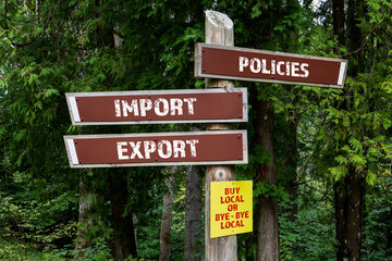 Import and Export. Policies and Buy Local concept. Direction arrows