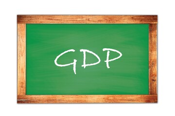 GDP text written on green school board.