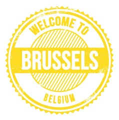 WELCOME TO BRUSSELS - BELGIUM, words written on yellow stamp