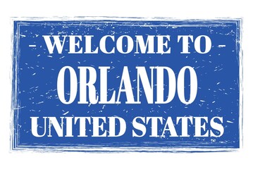 Obraz premium WELCOME TO ORLANDO - UNITED STATES, words written on light blue stamp