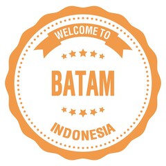 WELCOME TO BATAM - INDONESIA, words written on brown stamp