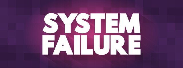 System Failure text quote, concept background
