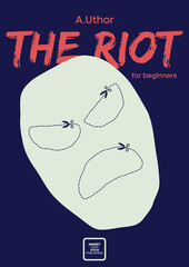 The riot for beginners. Balaclava with cut lines. Book cover creative concept. Applicable for books, posters, placards etc.